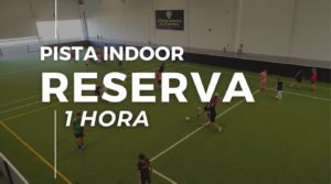 Reserva pista indoor 1 hora